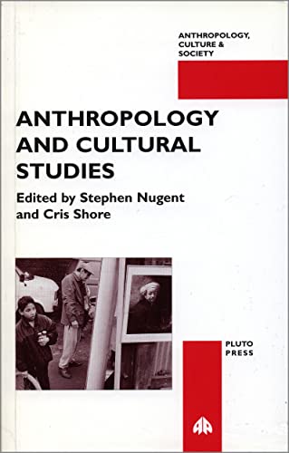 Beispielbild fr Anthropology and Cultural Studies (Anthropology, Culture and Society Ser.) zum Verkauf von Bertram Books And Fine Art