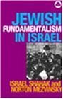 Stock image for Jewish Fundamentalism in Israel for sale by Front Cover Books