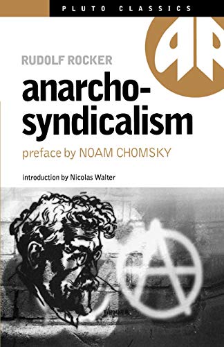 Imagen de archivo de Anarcho-Syndicalism (Pluto Classics) a la venta por Zoom Books Company