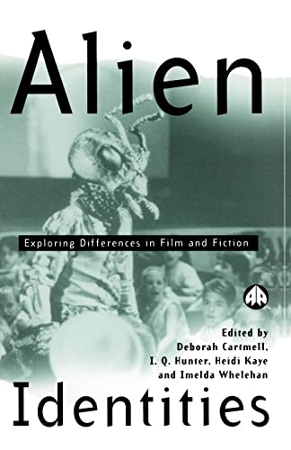 9780745314006: Alien Identities: Exploring Differences in Film and Fiction