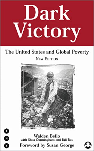 Stock image for Dark Victory: The United States & Global Poverty for sale by HPB-Red