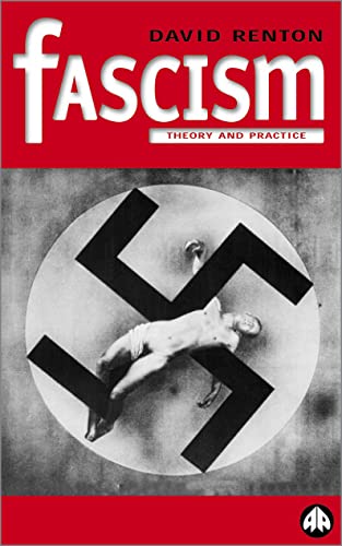 Beispielbild fr Fascism: Theory and Practice (Politics & Political Theory) zum Verkauf von WorldofBooks