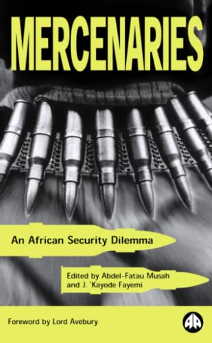 9780745314716: MERCENARIES: An African Security Dilemma