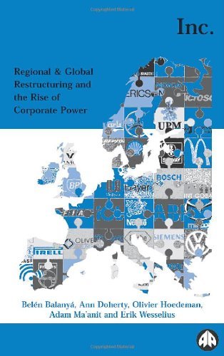 Stock image for Europe Inc.: Regional and Global Restructuring and the Rise of Corporate Power for sale by Ammareal