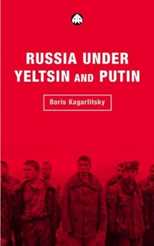 Beispielbild fr RUSSIA UNDER YELTSIN AND PUTIN (Transnational Institute Series) zum Verkauf von WorldofBooks