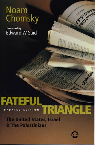9780745315355: Fateful Triangle: The United States, Israel and the Palestinians