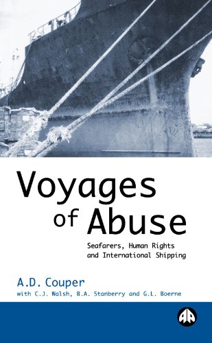 Imagen de archivo de Voyages of Abuse: Seafarers, Human Rights and International Shipping a la venta por Phatpocket Limited