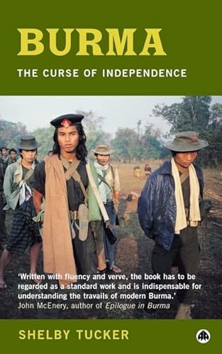 9780745315461: Burma: The Curse of Independence