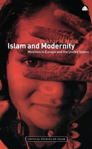 9780745316116: ISLAM AND MODERNITY: Muslims in Europe and the United States (Critical Studies on Islam)