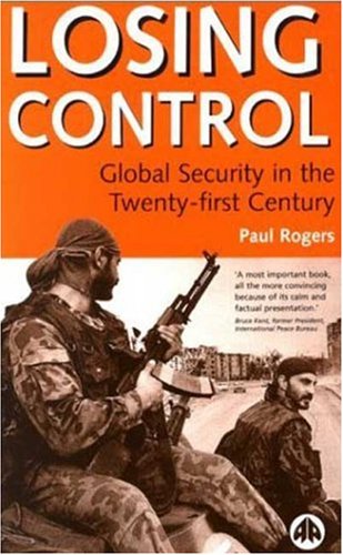 Beispielbild fr Losing Control: Global Security in the Twenty-first Century zum Verkauf von WorldofBooks