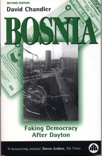 9780745316901: Bosnia: Faking Democracy After Dayton