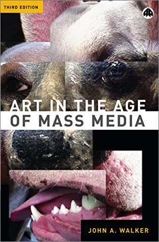 Beispielbild fr ART IN THE AGE OF MASS MEDIA - Third Edition zum Verkauf von WorldofBooks