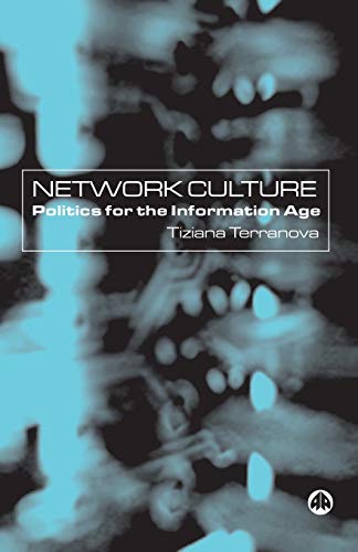 Stock image for Network Culture: Politics For the Information Age for sale by BooksRun