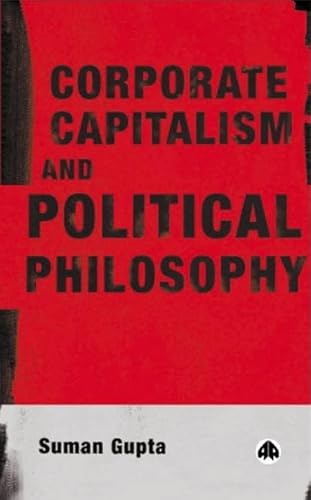 Beispielbild fr Corporate capitalism and political philosophy. zum Verkauf von modernes antiquariat f. wiss. literatur