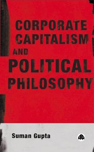 Stock image for Corporate capitalism and political philosophy. for sale by modernes antiquariat f. wiss. literatur