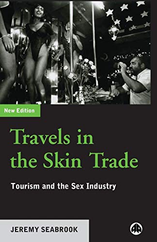 9780745317564: TRAVELS IN THE SKIN TRADE - Second Edition: Tourism And The Sex Industry