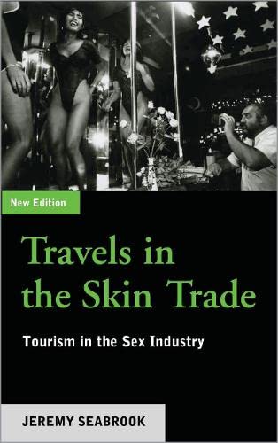 9780745317571: Travels In The Skin Trade: Tourism and the Sex Industry