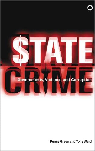 9780745317854: State Crime: Governments, Violence and Corruption