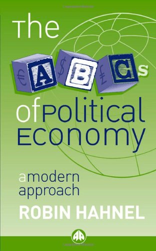 Stock image for The ABCs of Political Economy: A Modern Approach for sale by Front Cover Books