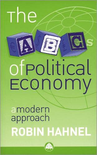 Imagen de archivo de The ABCs of Political Economy: a Modern Approach a la venta por Better World Books