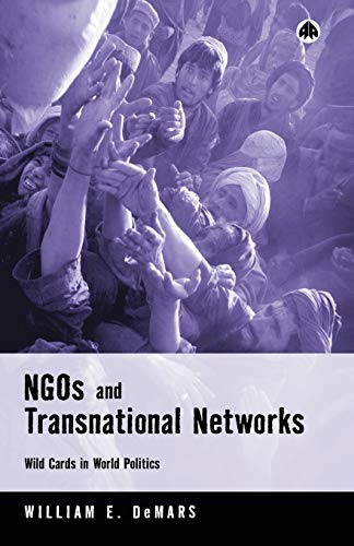 Stock image for NGOs and Transnational Networks : Wild Cards in World Politics for sale by Better World Books