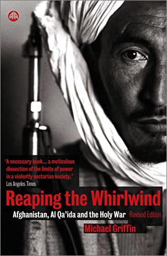 Stock image for Reaping the Whirlwind: Afghanistan, Al Qa'ida and the Holy War for sale by SecondSale