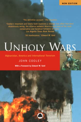Beispielbild fr Unholy Wars: Afghanistan, America and International Terrorism zum Verkauf von KuleliBooks