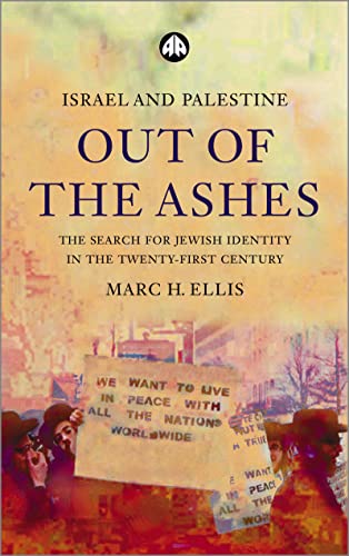 Imagen de archivo de Israel and Palestine - Out of the Ashes: The Search For Jewish Identity in the Twenty-First Century a la venta por ZBK Books