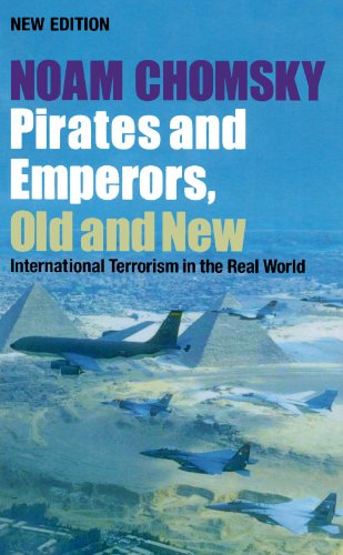 9780745319803: Pirates and Emperors, Old and New: International Terrorism in the Real World