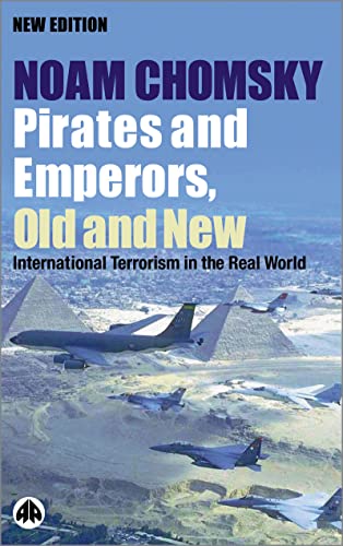 9780745319810: Pirates and Emperors, Old and New: International Terrorism in the Real World