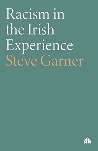 Imagen de archivo de Racism in the Irish Experience a la venta por Books From California