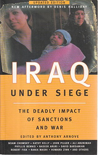 Imagen de archivo de Iraq under Siege: the Deadly Impact of Sanctions and War a la venta por Better World Books