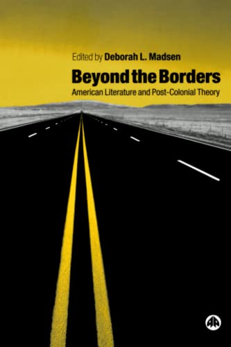 9780745320458: Beyond the Borders: American Literature and Post-Colonial Theory