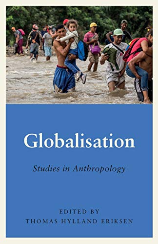 Imagen de archivo de Globalisation: Studies In Anthropology a la venta por ThriftBooks-Atlanta