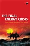 Imagen de archivo de The Final Energy Crisis a la venta por WorldofBooks