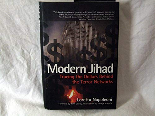 Beispielbild fr Modern Jihad : Tracing the Dollars Behind the Terror Networks zum Verkauf von Better World Books