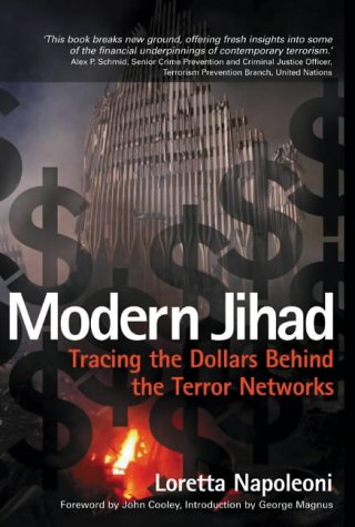 Stock image for Modern Jihad : Tracing the Dollars Behind the Terror Networks for sale by Better World Books