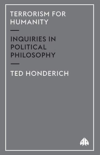 9780745321332: Terrorism for Humanity: Inquiries in Political Philosophy