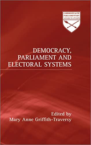 Beispielbild fr Democracy, Parliament and Electoral Systems (Commonwealth Parliamentary Association) zum Verkauf von WorldofBooks