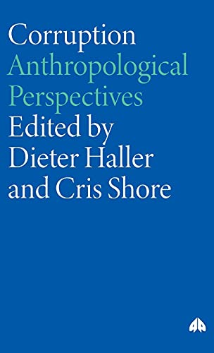 9780745321585: Corruption: Anthropological Perspectives (Anthropology, Culture and Society)
