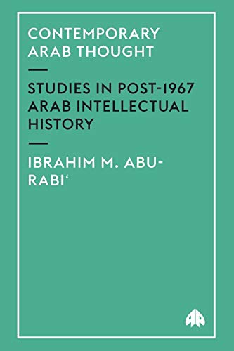 Beispielbild fr Contemporary Arab Thought: Studies in Post-1967 Arab Intellectual History zum Verkauf von medimops