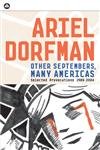 9780745321738: Other Septembers, Many Americas: Selected Provocations 1980-2004