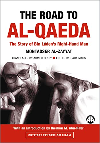 Imagen de archivo de The Road to Al-Qaeda: the Story of Bin Laden's Right-Hand Man a la venta por Better World Books