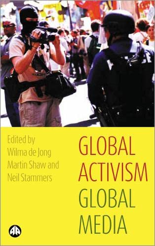 Imagen de archivo de Global Activism, Global Media a la venta por The Book Cellar, LLC