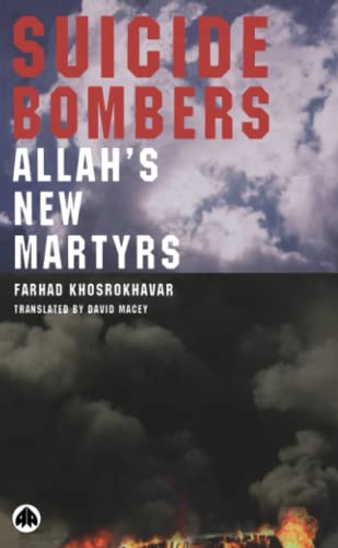 Stock image for Suicide Bombers Allah's New Martyrs for sale by Readers Cove Used Books & Gallery