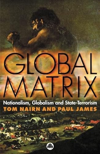 9780745322919: Global Matrix: Nationalism, Globalism and State-Terrorism