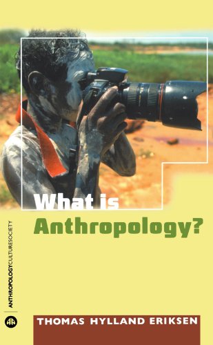 9780745323190: What is Anthropology? (Anthropology, Culture and Society)
