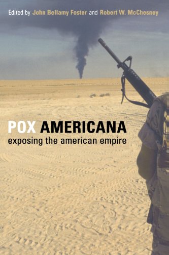 Beispielbild fr Pox Americana: Exposing the American Empire zum Verkauf von WorldofBooks