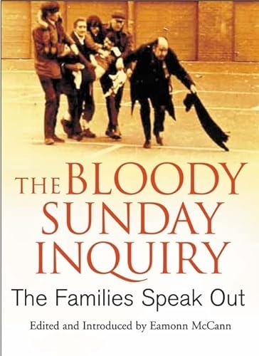 Stock image for The Bloody Sunday Inquiry: The Families Speak Out for sale by Midtown Scholar Bookstore
