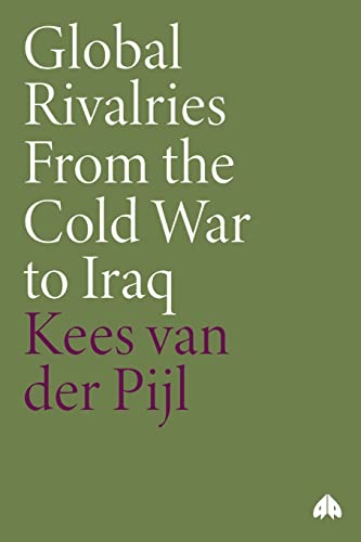 9780745325415: Global Rivalries From the Cold War to Iraq
